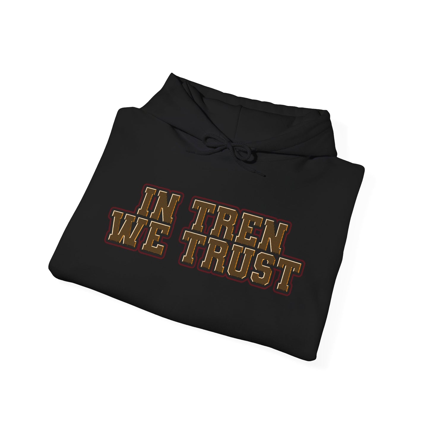 In Tren We Trust "Tren Twins" Hoodie