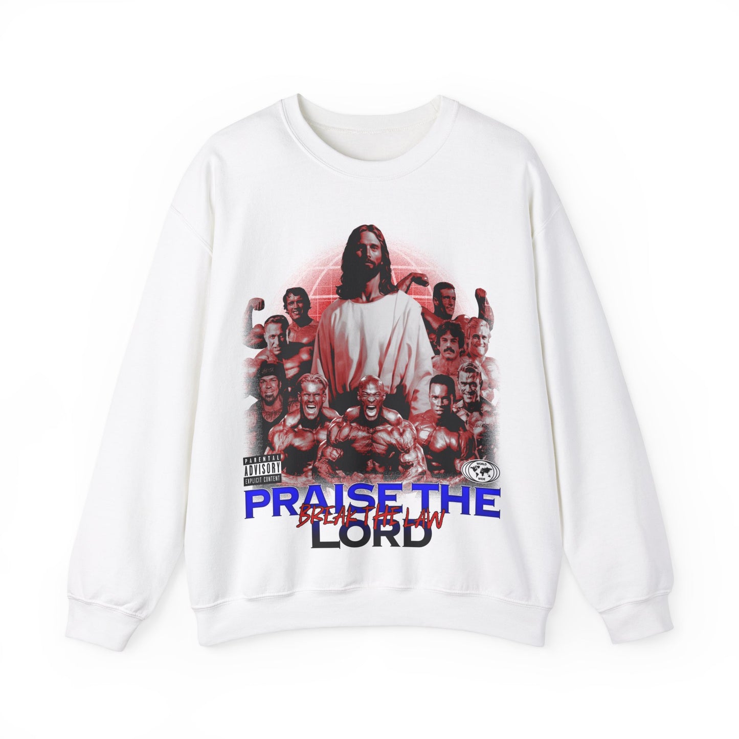 Praise the Lord, Break the Law Sweatshirt