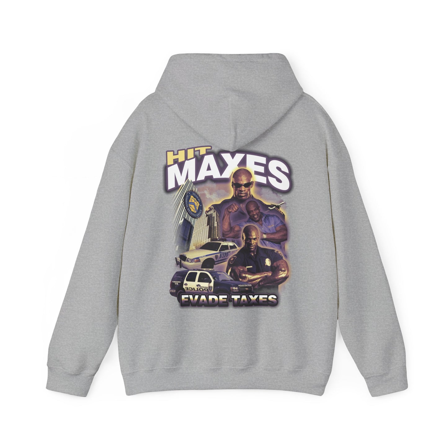 Hit Maxes Evade Taxes Hoodie