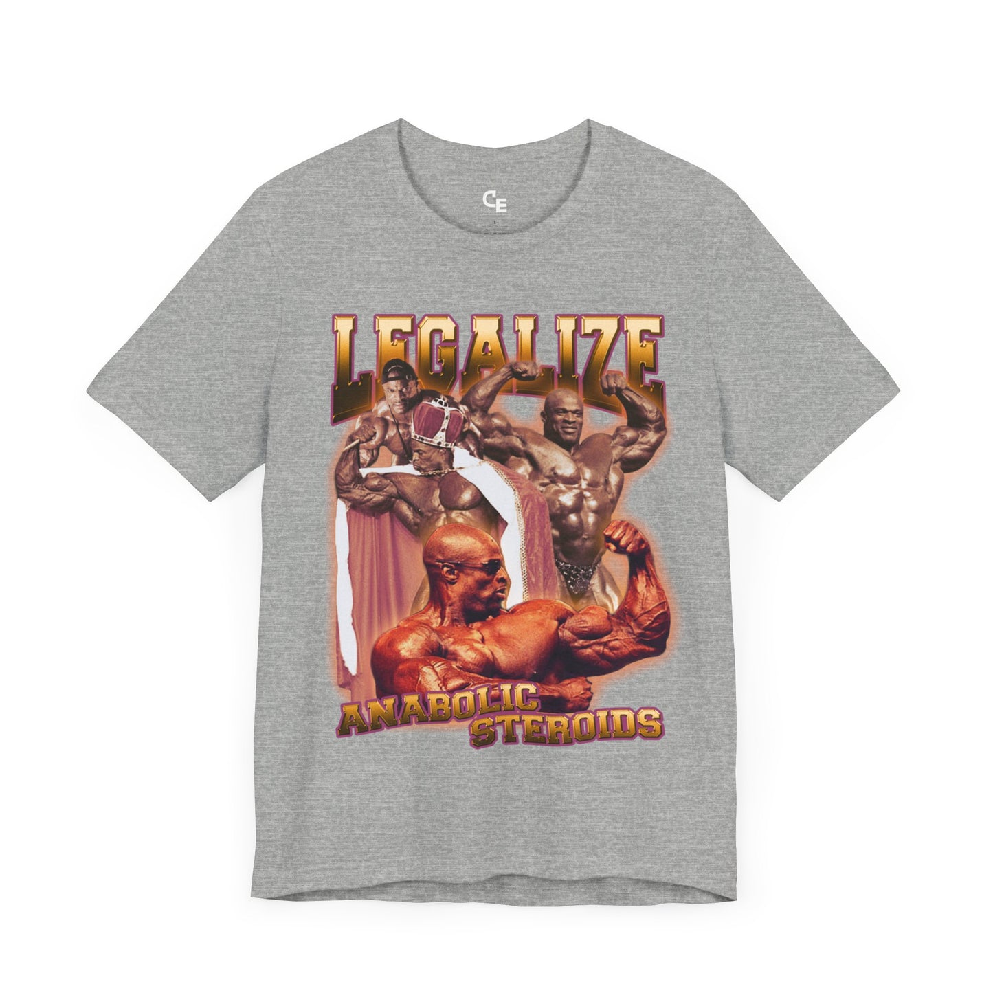 "Legalize Anabolic Steroids" Ronnie Coleman T-Shirt