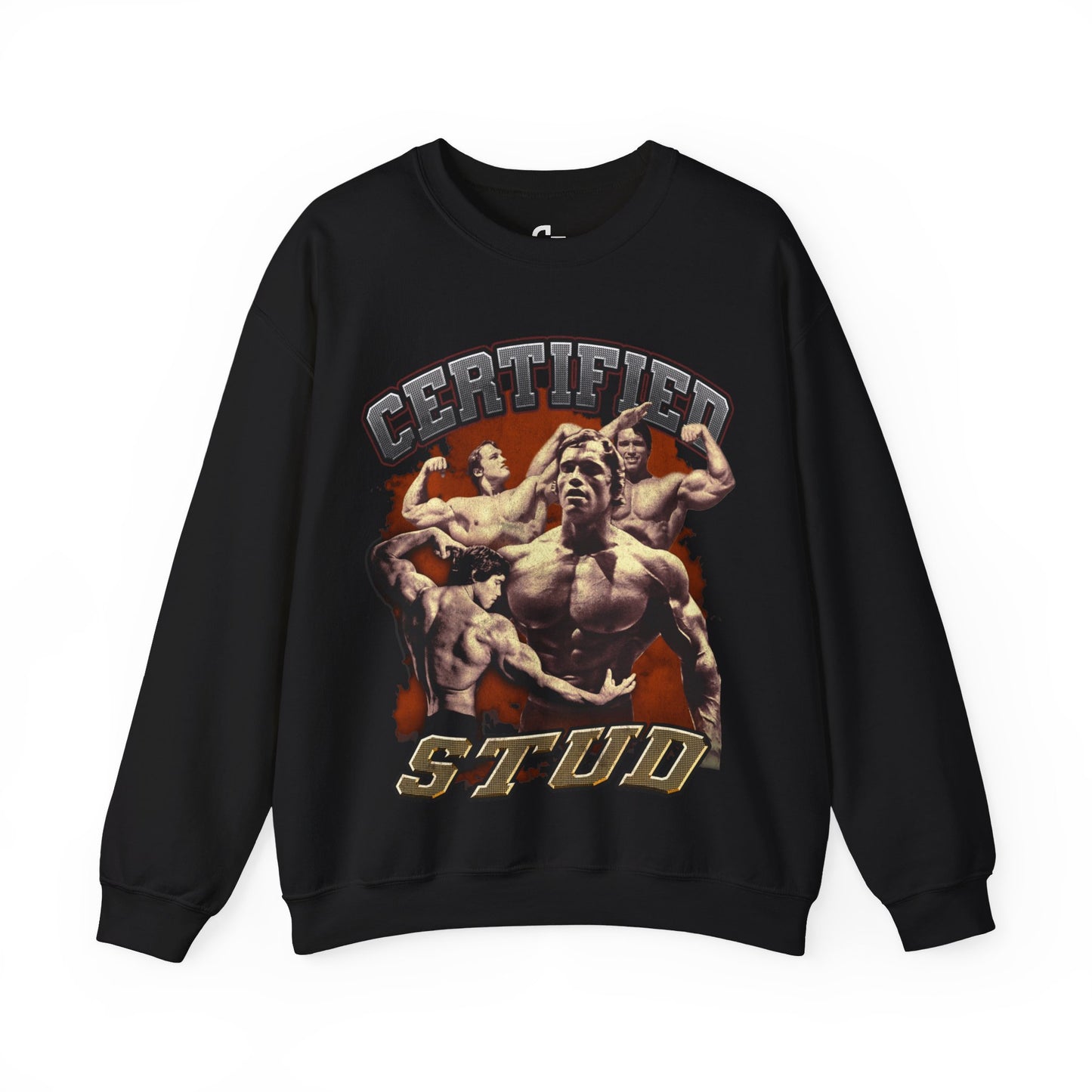 Certified Stud Arnold Schwarzenegger Sweatshirt