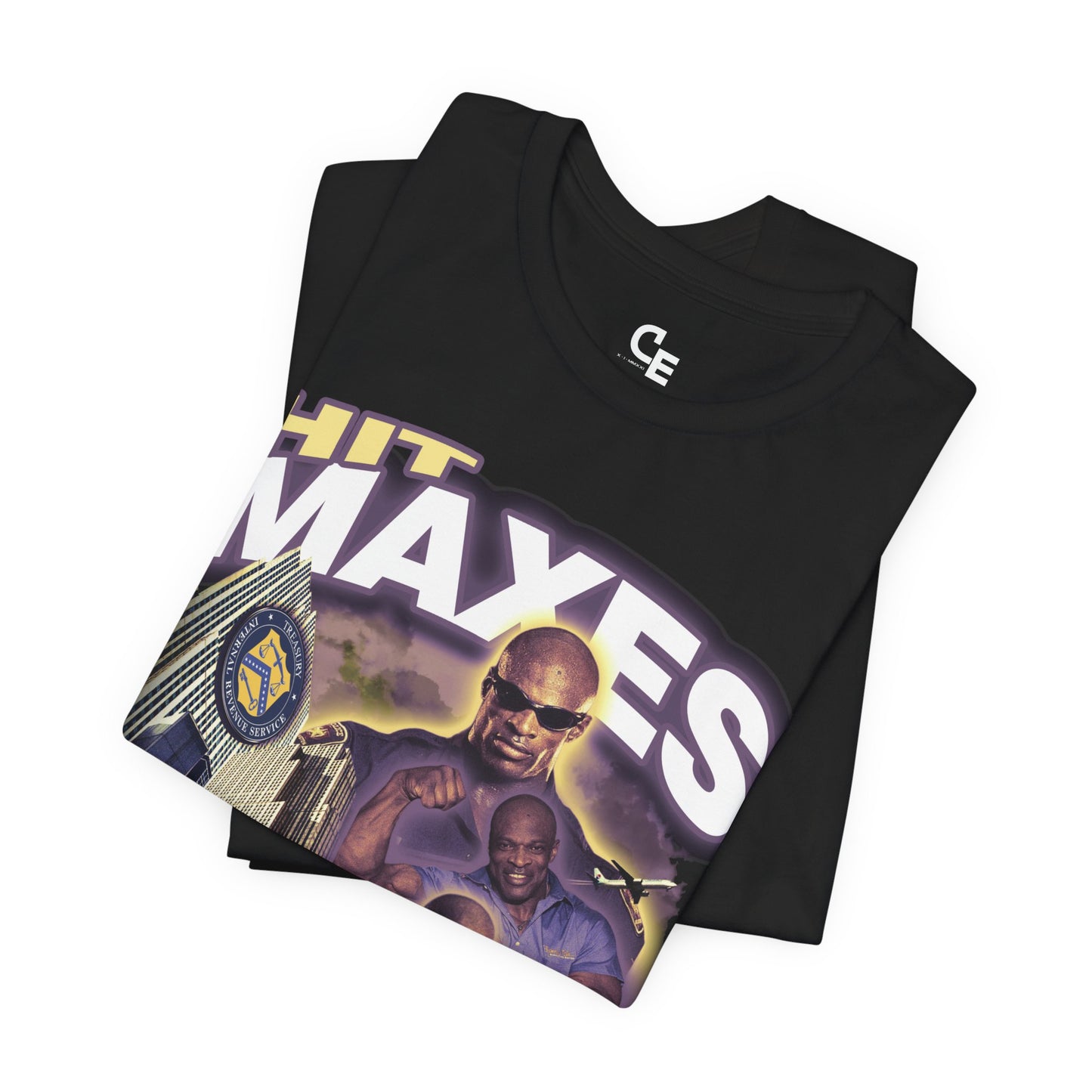 Hit Maxes Evade Taxes T-Shirt