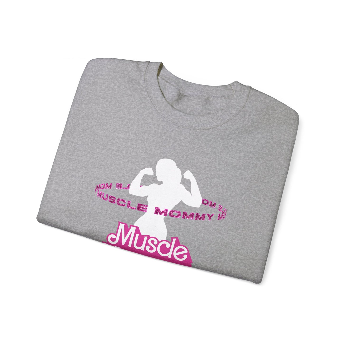 Muscle Mommy Sweatshirt