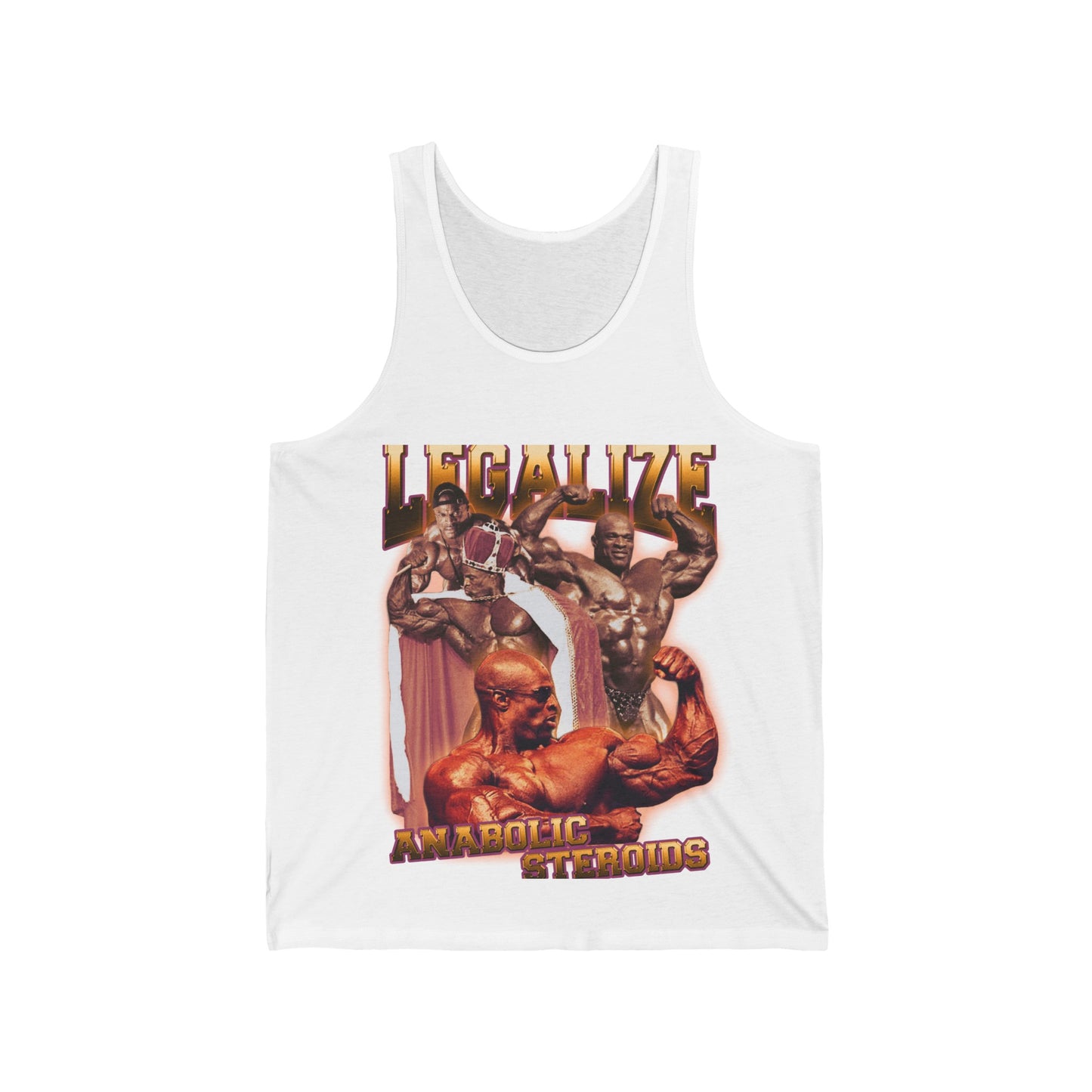 "Legalize Anabolic Steroids" Ronnie Coleman Tank Top